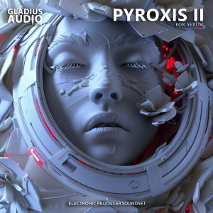 PYROXIS I &#038; II BUNDLE &rarr; PYROXIS II &#8211; Presets for Serum